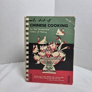 The Art Of Chinese Cooking Cookbook The Benedictine Sisters Of Peking SIGNED 1st